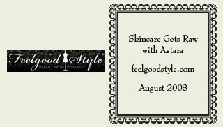 feelgoodaug08 A black and white picture with the words " skincare get well with astor feelgoodstyle august 2 0 1 3."